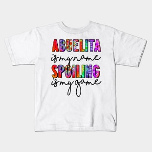 Tie Dye Abuelita Is My Name Spoiling Is My Game Mothers Day Kids T-Shirt